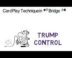 Card Play Technique 02 - Trump Control Card Play Technique 02 - Trump Control