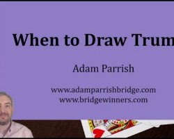 When top Draw Trumps When top Draw Trumps